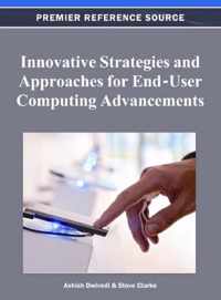 Innovative Strategies and Approaches for End-User Computing Advancements