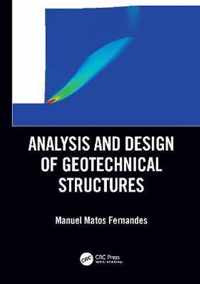 Analysis and Design of Geotechnical Structures