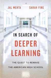 In Search of Deeper Learning