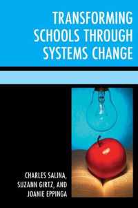 Transforming Schools Through Systems Change