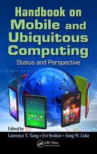 Handbook on Mobile and Ubiquitous Computing