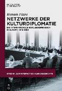 Netzwerke der Kulturdiplomatie