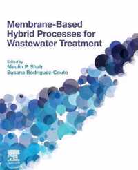 Membrane-based Hybrid Processes for Wastewater Treatment