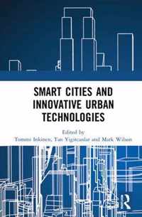 Smart Cities and Innovative Urban Technologies