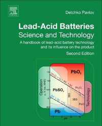 Lead-Acid Batteries: Science and Technology