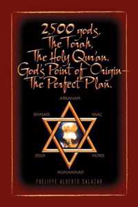 2,500 gods, The Torah, The Holy Qur'an