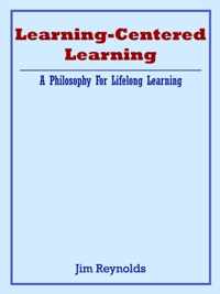 Learning-Centered Learning