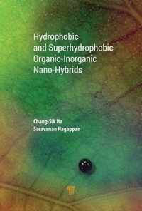 Hydrophobic and Superhydrophobic Organicâ  Inorganic Nanoâ  Hybrids