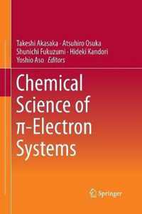 Chemical Science of  -Electron Systems