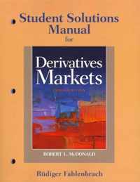 Student Solutions Manual for Derivatives Markets