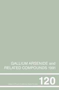 Gallium Arsenide and Related Compounds 1991, Proceedings of the Eighteenth INT  Symposium, 9-12 September 1991, Seattle, USA