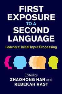 First Exposure to a Second Language