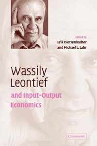 Wassily Leontief and Input-Output Economics