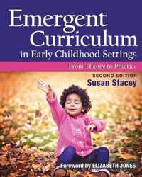 Emergent Curriculum in Early Childhood Settings