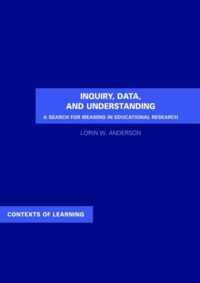 Inquiry, Data, and Understanding