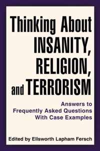 Thinking About Insanity, Religion, and Terrorism