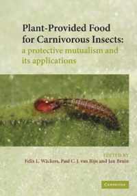 Plant-Provided Food for Carnivorous Insects