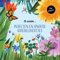 Ik ontdek 1 -   Ik ontdek insecten en andere kriebeldiertjes