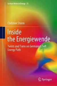 Inside the Energiewende: Twists and Turns on Germany's Soft Energy Path