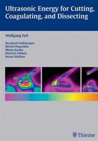 Ultrasonic Energy for Cutting, Coagulating, and Dissecting