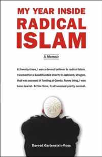 My Year Inside Radical Islam