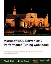 Microsoft SQL Server 2012 Performance Tuning Cookbook