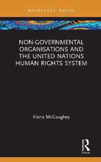 Non-Governmental Organisations and the United Nations Human Rights System