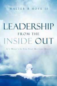 Leadership From the Inside Out