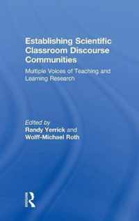 Establishing Scientific Classroom Discourse Communities