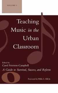 Teaching Music in the Urban Classroom