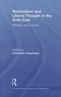 Nationalism and Liberal Thought in the Arab East