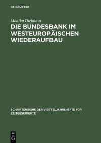 Die Bundesbank im westeuropaischen Wiederaufbau