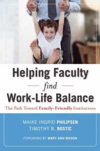 Helping Faculty Find Work-Life Balance