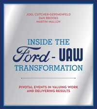 Inside the Ford-UAW Transformation