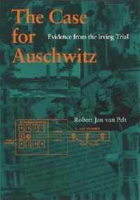 The Case for Auschwitz