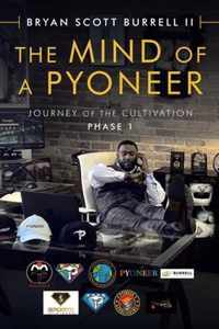 The Mind of a Pyoneer