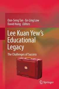 Lee Kuan Yew s Educational Legacy