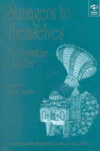 Strangers to Themselves: The Byzantine Outsider: Papers from the Thirty-Second Spring Symposium of Byzantine Studies, University of Sussex, Brighton,