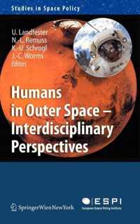 Humans in Outer Space - Interdisciplinary Perspective