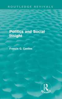 Politics and Social Insight (Routledge Revivals)