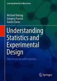 Understanding Statistics and Experimental Design