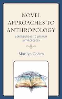 Novel Approaches to Anthropology