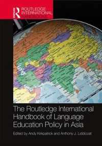 The Routledge International Handbook of Language Education Policy in Asia