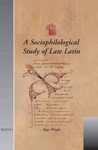 USML 10 A Sociophilological Study of Late Latin, Wright