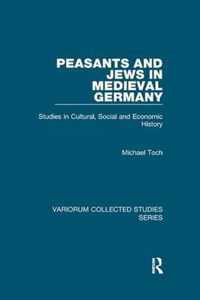 Peasants and Jews in Medieval Germany