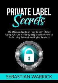 Private Label Secrets