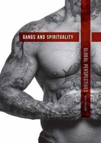 Gangs and Spirituality