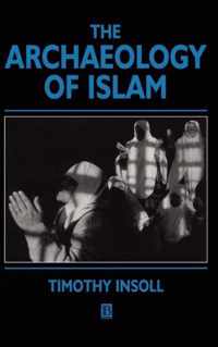 The Archaeology of Islam