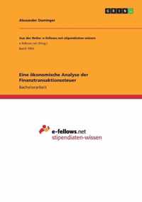 Eine oekonomische Analyse der Finanztransaktionssteuer