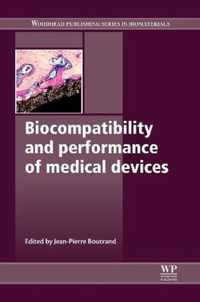 Biocompatibility and Performance of Medical Devices